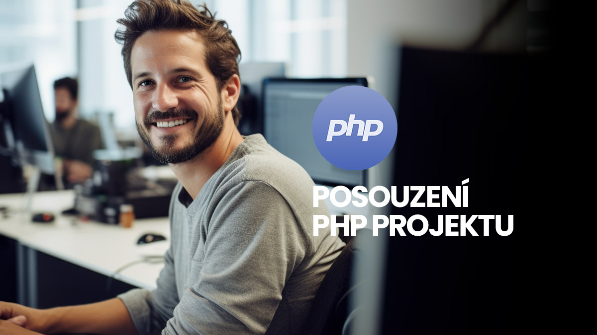 Modernizace PHP aplikací 3 - posouzení PHP projektu